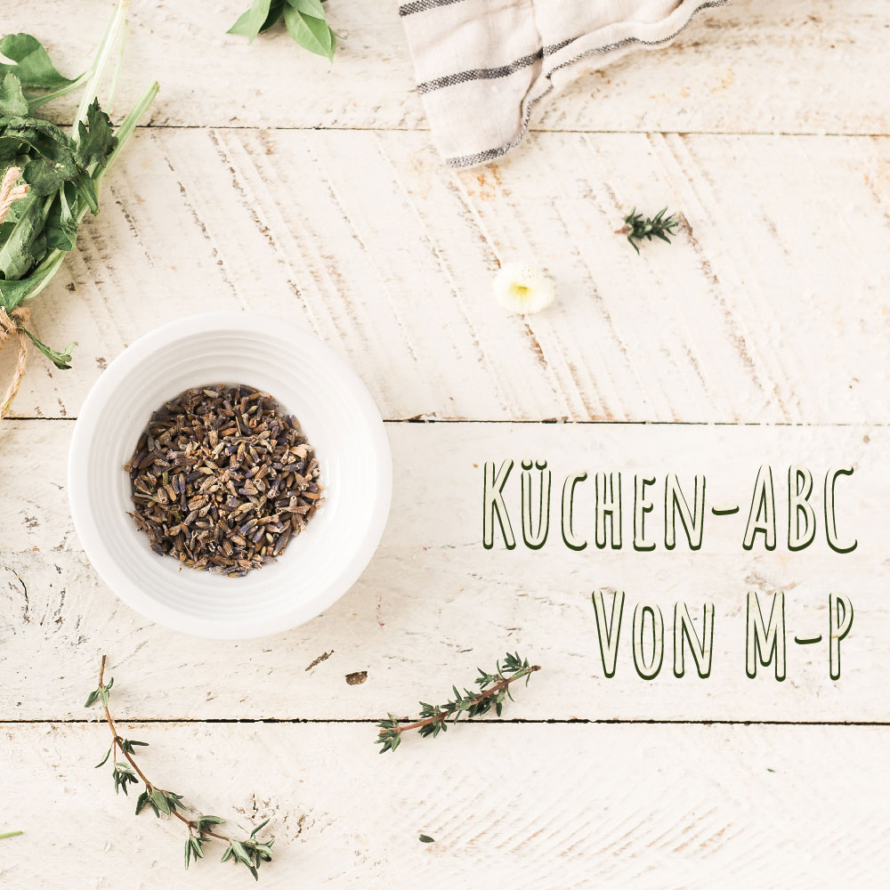 Küchen-ABC - Begriffe M bis P